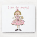 I am the Princess mousepads