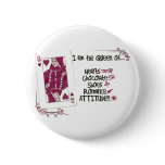 I am the Queen of.... buttons