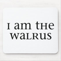 I am the Walrus