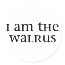 I am the Walrus