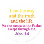 I am the Way and the Truth and the Life Stickers