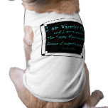I am Varmint Man Pursuing The Happy Ness Monster pet clothing