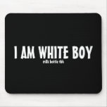 I AM WHITE BOY, milk bottle tbh mousepads