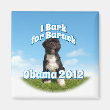 I Bark for Barack, Bo the First Dog Obama Fridge Magnet