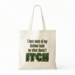 I base most of my fashion sense... bags
