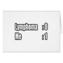I Beat Lymphoma (Scoreboard) Cards