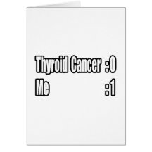 I Beat Thyroid Cancer (Scoreboard) Greeting Cards