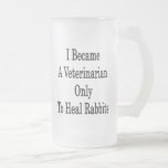 I Became A Veterinarian Only To Heal Rabbits Coffee Mugs