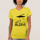 I believe in aliens t shirt