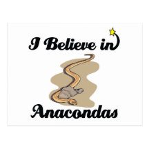 i believe in anacondas post card