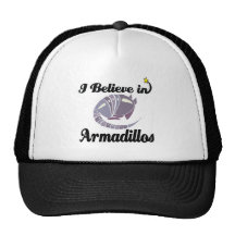 i believe in armadillos hat