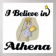 i believe in Athena Posters