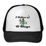i believe in B-boys Hat