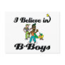 i believe in B-boys Postcard