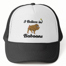 i believe in baboons trucker hats