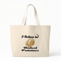 i believe in baked potatoes bag
