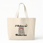 i believe in bakeries canvas bag
