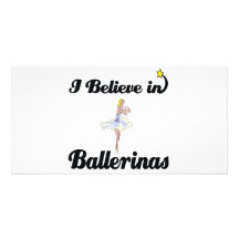 i believe in ballerinas photo card template