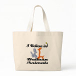 i believe in balloon animals bag