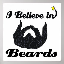 i believe in beards poster