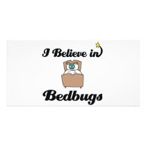 i believe in bedbugs personalised photo card