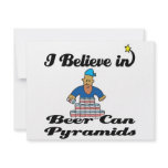 i believe in beer can pyramids invitations
