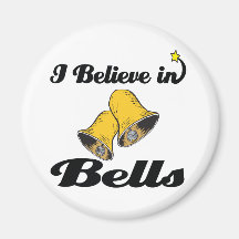 i believe in bells refrigerator magnet
