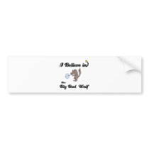 i believe in big bad wolf bumper stickers
