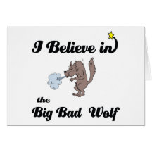 i believe in big bad wolf card