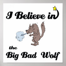 i believe in big bad wolf posters