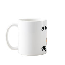 i believe in big boobs mug
