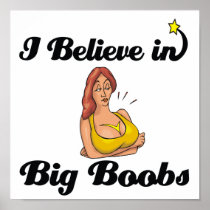 i believe in big boobs poster