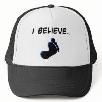 I Believe in Bigfoot Trucker Hats