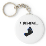 I Believe in Bigfoot Key Chains