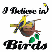 i believe in birds cut outs