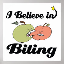 i believe in biting poster