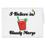 i believe in bloody marys greeting card