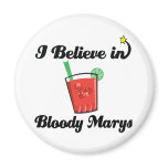i believe in bloody marys fridge magnets