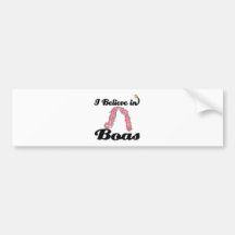 i believe in boas bumper stickers