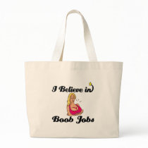 i believe in boob jobs canvas bags