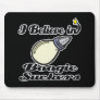i believe in boogie suckers mouse pad