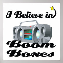 i believe in boom boxes posters