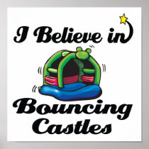 i believe in bouncing castles poster