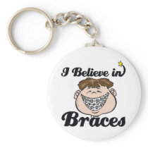 i believe in braces key chain