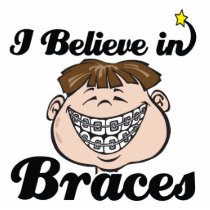 i believe in braces photo cut out