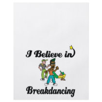i believe in break dancing custom flyer