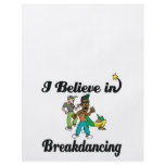 i believe in break dancing flyers