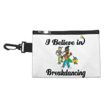 i believe in breakdancing accessories bag