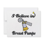 i believe in breast pumps invitations