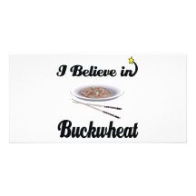 i believe in buckwheat customized photo card